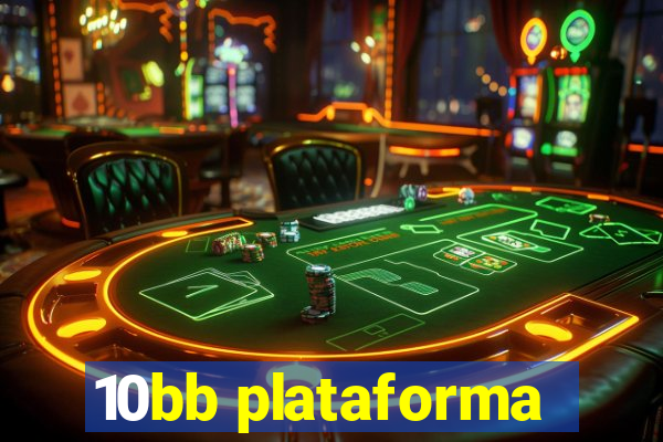 10bb plataforma